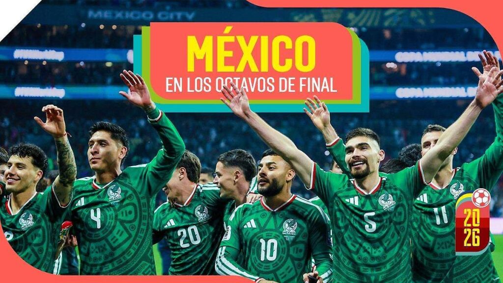 México enfrentará a Inglaterra en octavos de final del Mundial 2026 en el Estadio CDMX