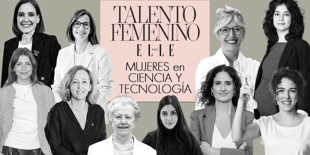 ELLE reconoce a 40 mujeres españolas que lideran la ciencia y la tecnología en España